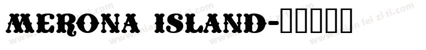 Merona Island字体转换